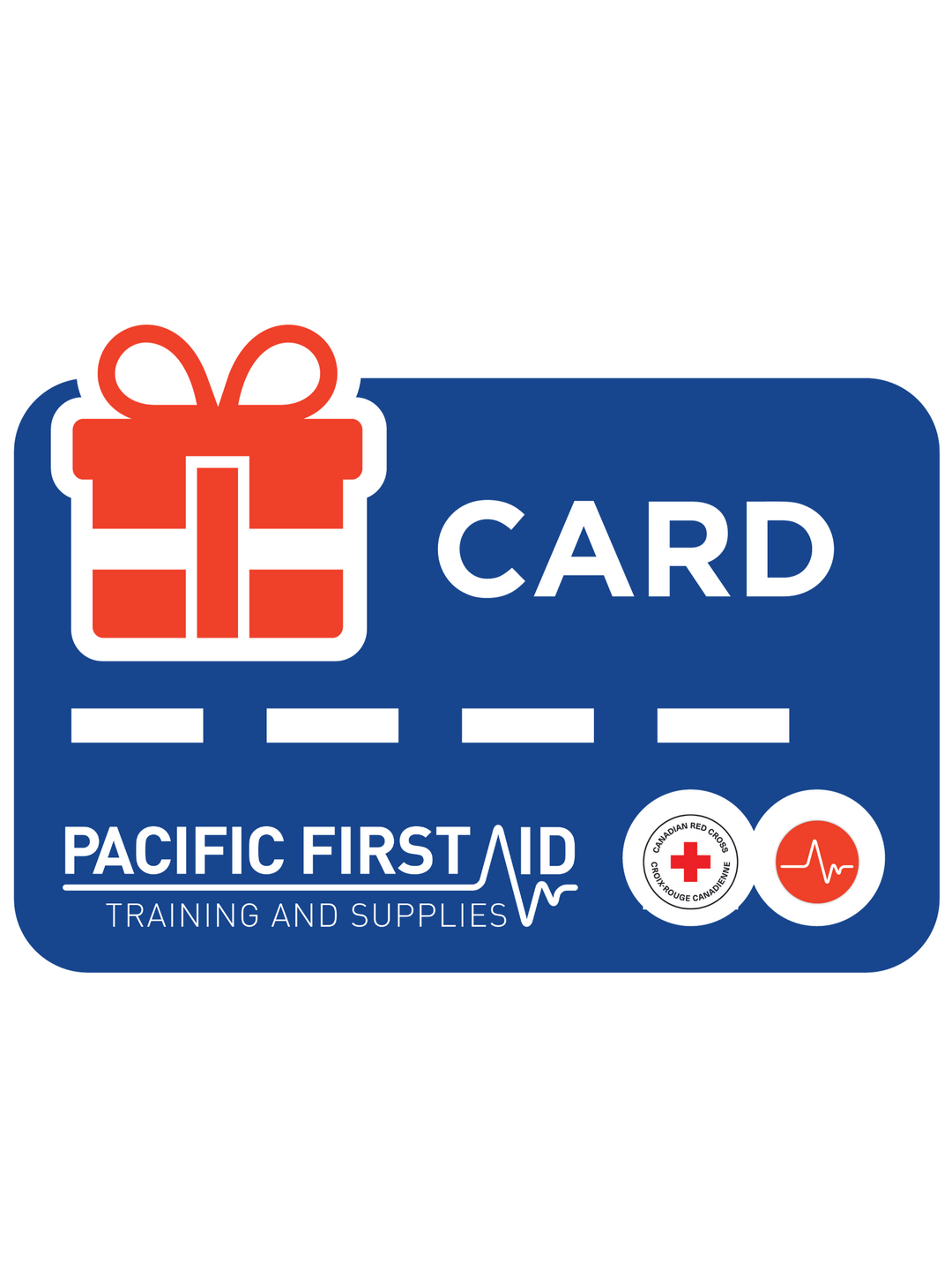 Pacific First Aid Gift Card
